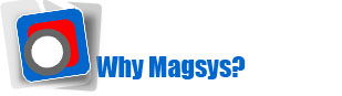 Why Magsys?